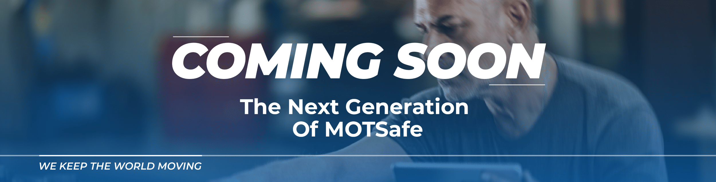 The Next Gen MOTSafe_2